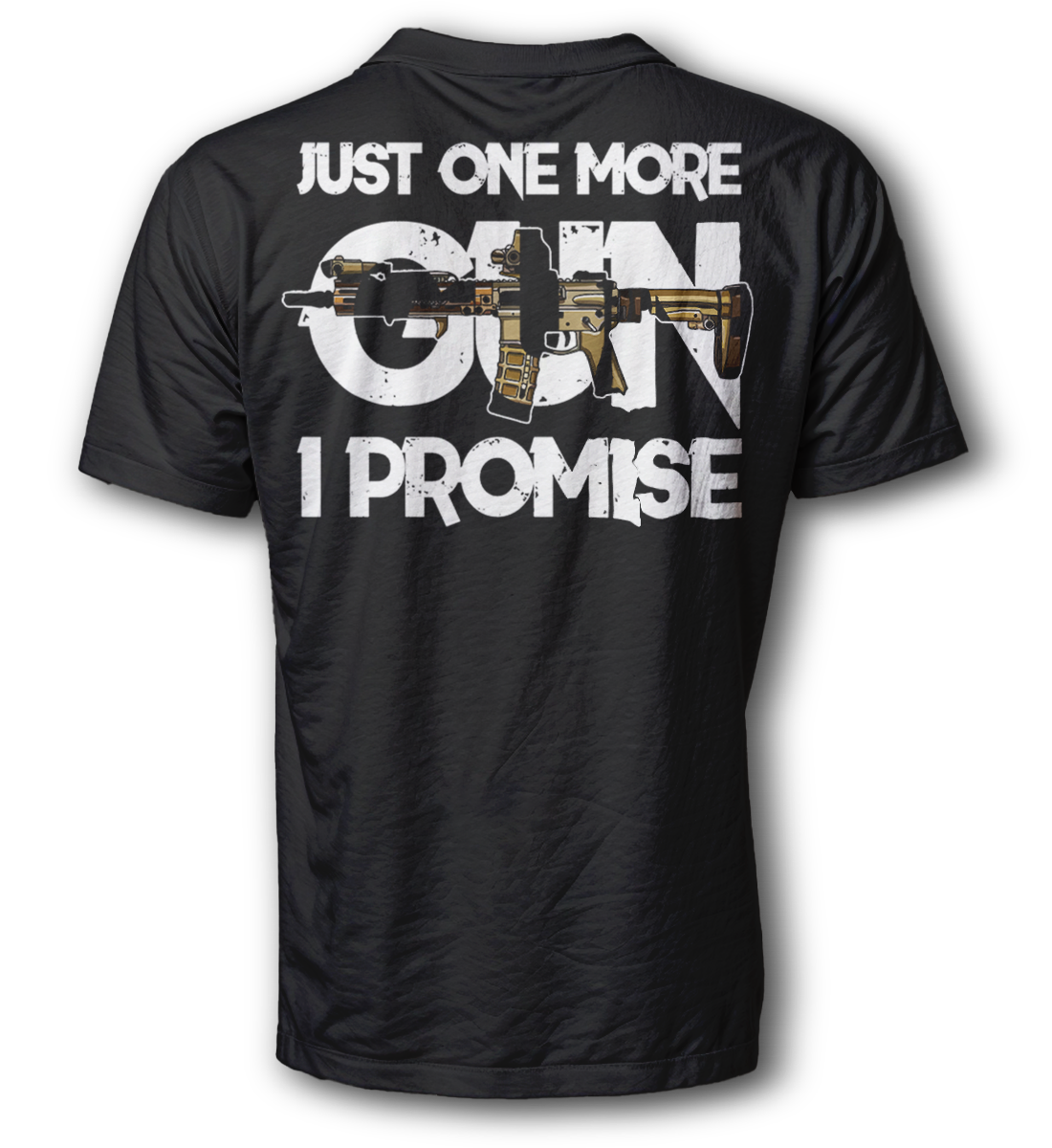 Just One More Gun - Shirt