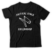 Tactical Since Childhood - Shirt