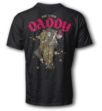 Who´s Your Daddy - Shirt - Valor Company